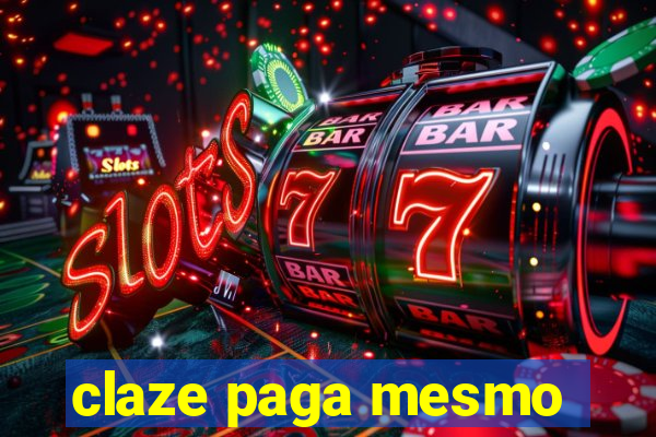 claze paga mesmo